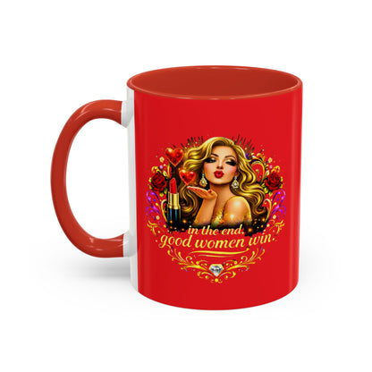 Coffee Mug — “In the End, Good Women Win” BLONDE Retro Glam Accent Mug (11/15 oz)