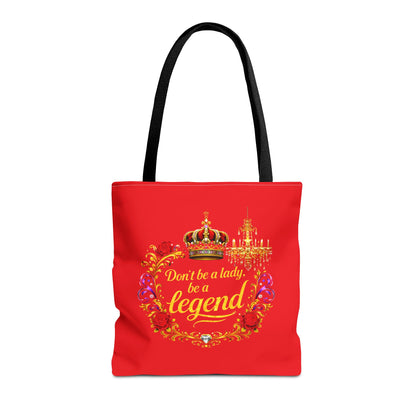 Legend Tote Bag — "Don't be a lady, be a legend" Decorative Crown Tote