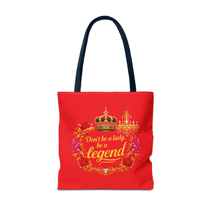 Legend Tote Bag — "Don't be a lady, be a legend" Decorative Crown Tote
