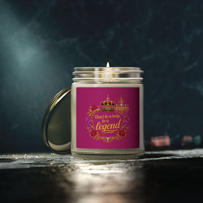Coconut Apricot Scented Candle — "Don't Be a Lady, Be a Legend" (4oz/9oz)