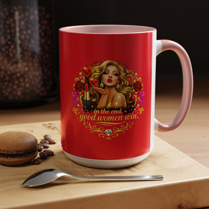 Coffee Mug — “In the End, Good Women Win” BLONDE Retro Glam Accent Mug (11/15 oz)