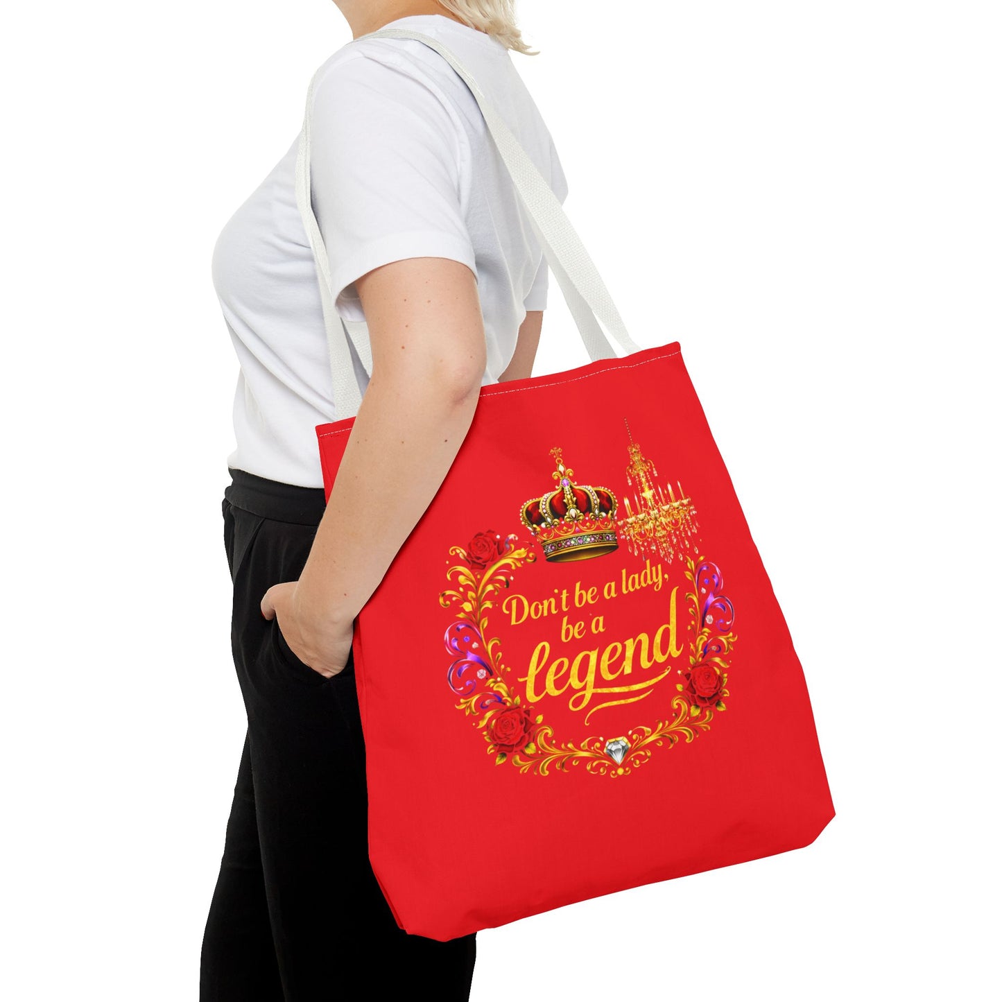 Legend Tote Bag — "Don't be a lady, be a legend" Decorative Crown Tote