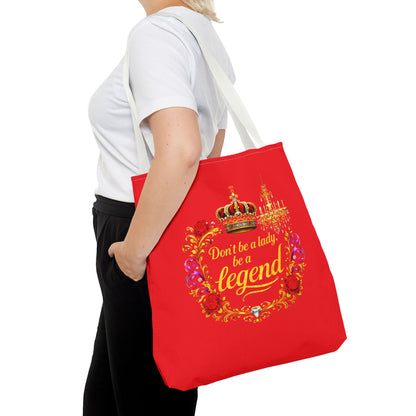 Legend Tote Bag — "Don't be a lady, be a legend" Decorative Crown Tote