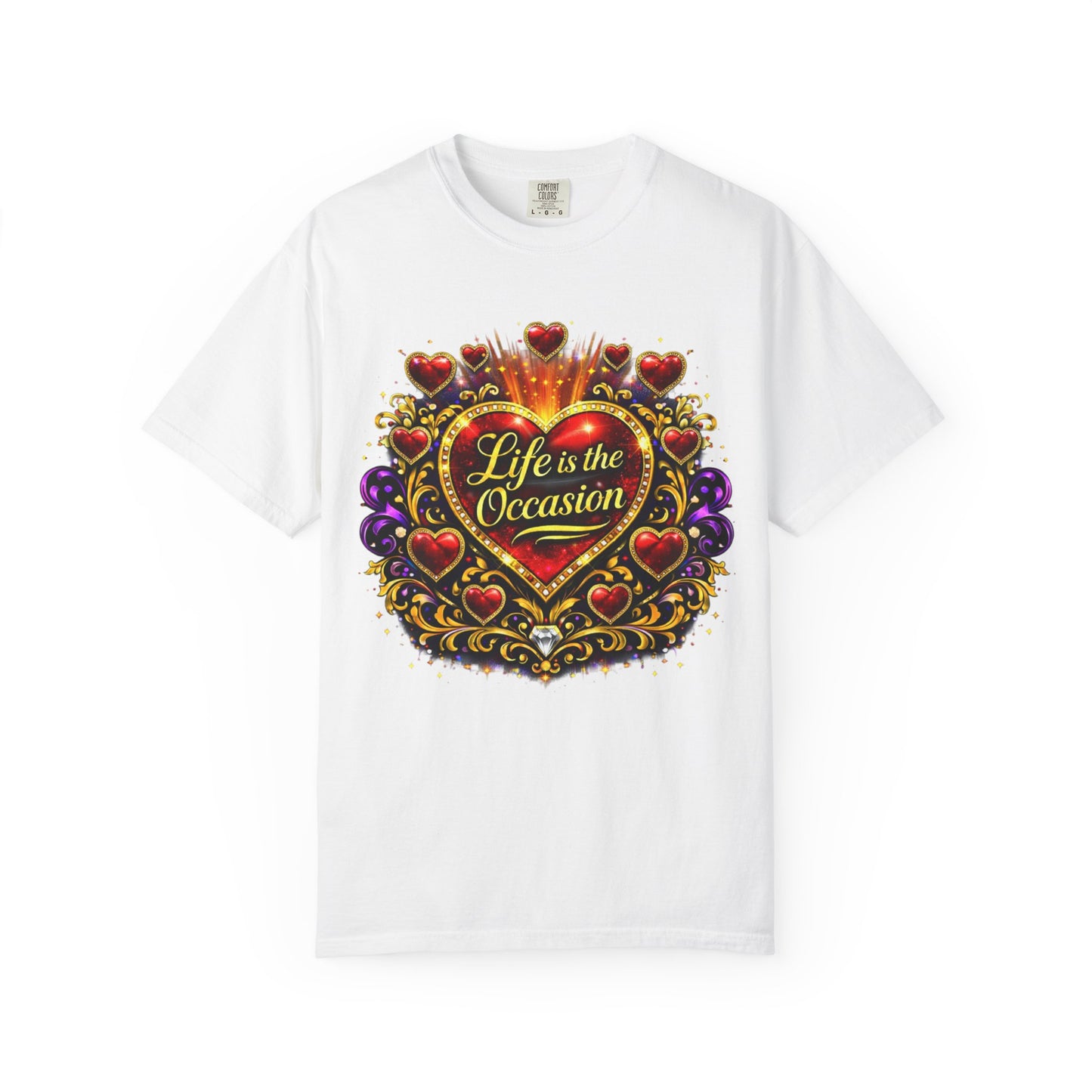 T-Shirt — "Life is the Occasion" Heart Graphic Tee