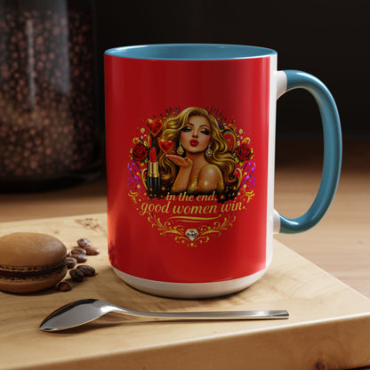 Coffee Mug — “In the End, Good Women Win” BLONDE Retro Glam Accent Mug (11/15 oz)