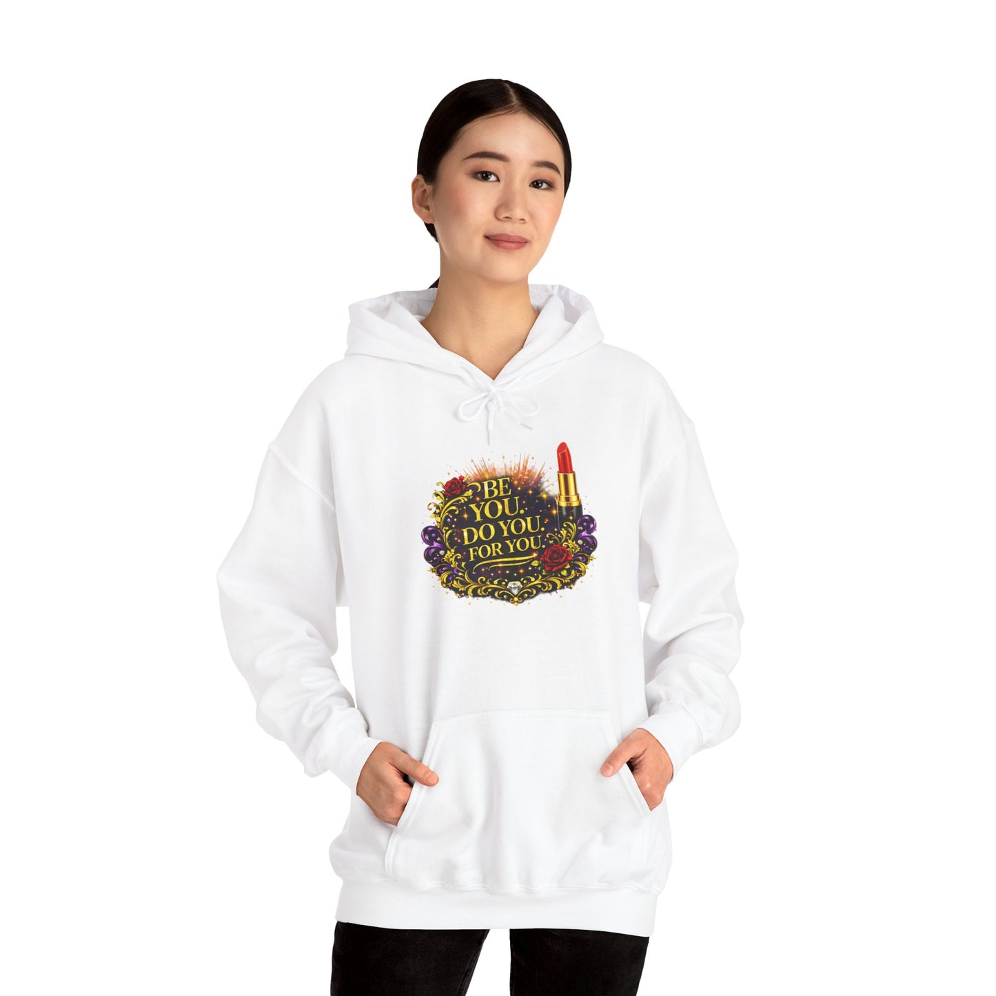 Hoodie — “Be You, Do You, For You” Floral Lipstick Graphic Hoodie