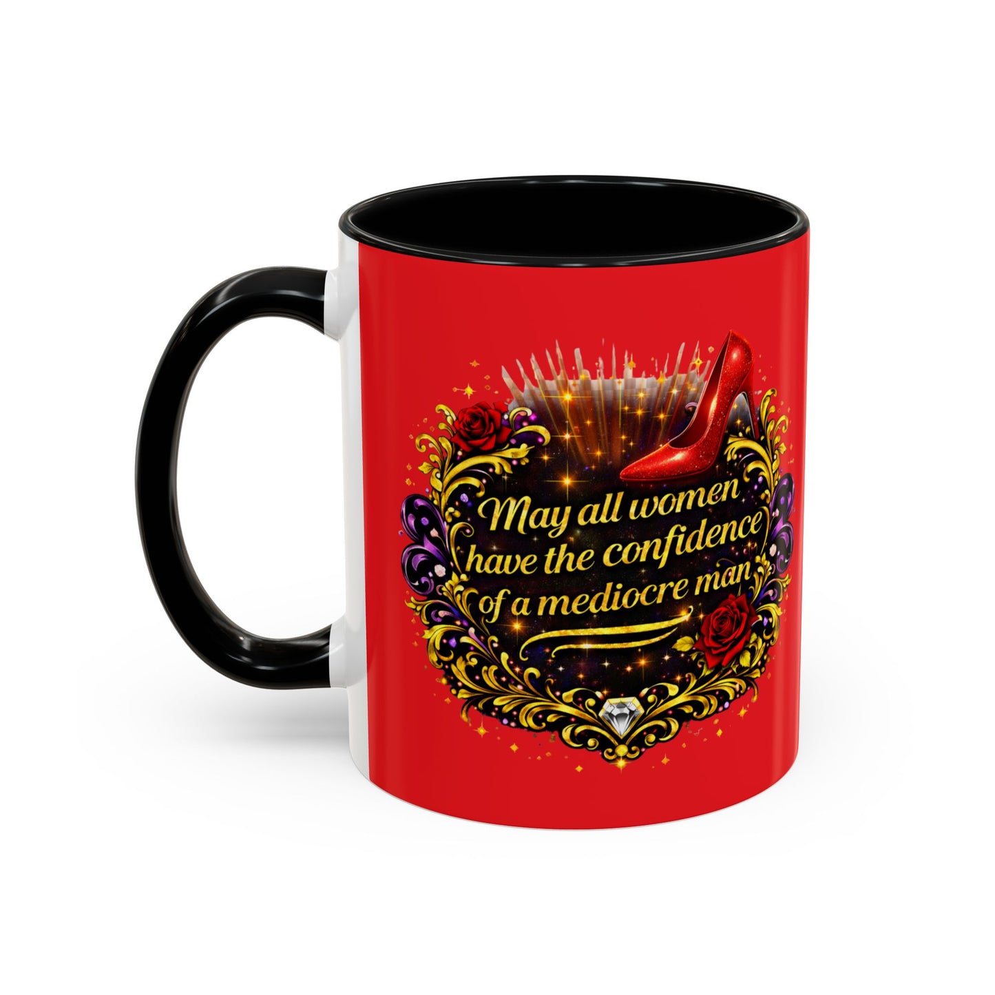 Coffee Mug — "May All Women Have the Confidence of a Mediocre Man" Red Accent