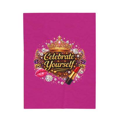 Celebrate Yourself Velveteen Plush Blanket — Glam Crown, Lipstick & Jewel Graphic