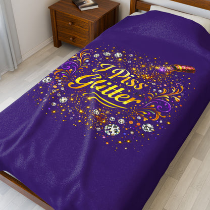 Velveteen Plush Blanket — "I Piss Glitter" Sparkle Throw for Fun, Sassy Gift