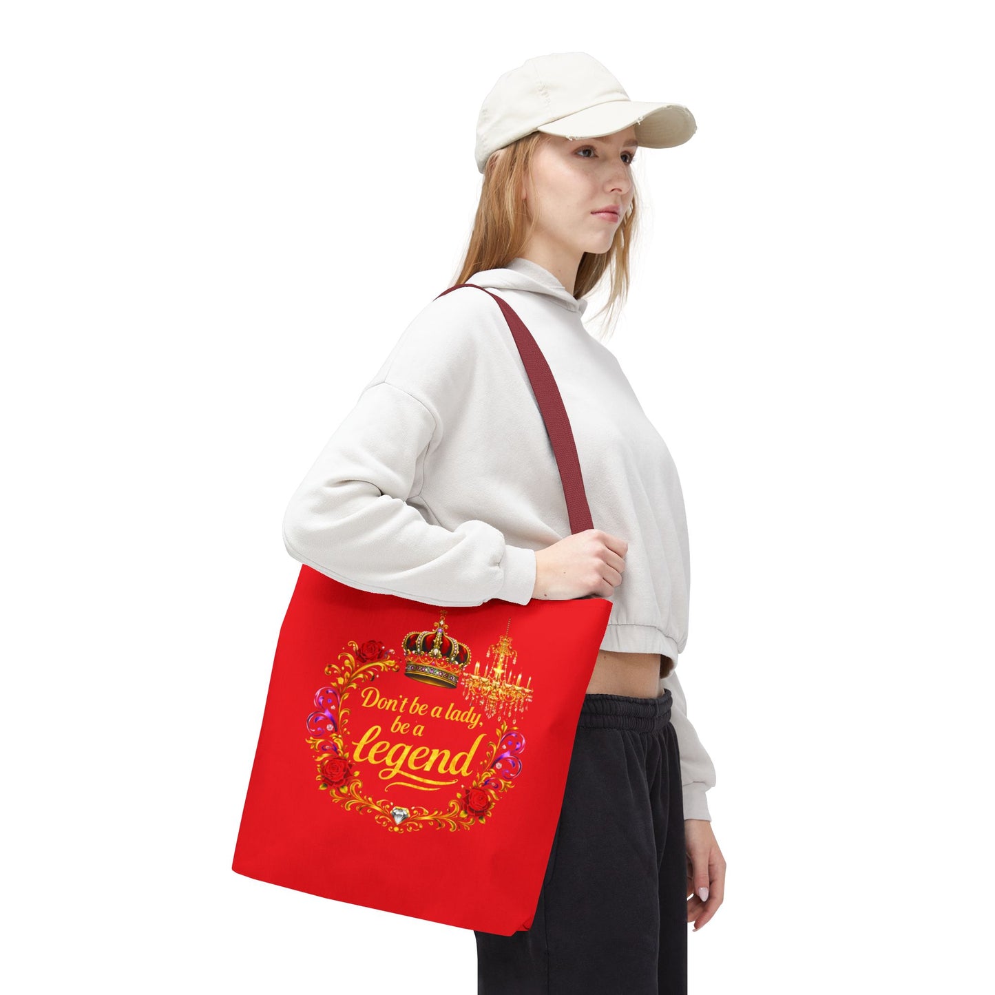 Legend Tote Bag — "Don't be a lady, be a legend" Decorative Crown Tote