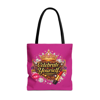 Celebrate Yourself Pink Tote Bag — Crown & Lipstick Glam Aesthetic