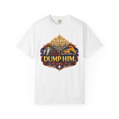 Dump Him T‑Shirt — Bold Breakup Graphic Tee with Trash Truck Design