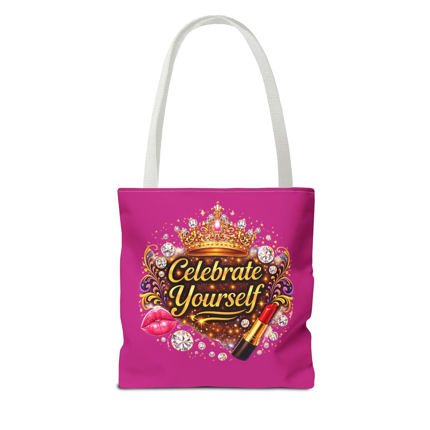 Celebrate Yourself Pink Tote Bag — Crown & Lipstick Glam Aesthetic