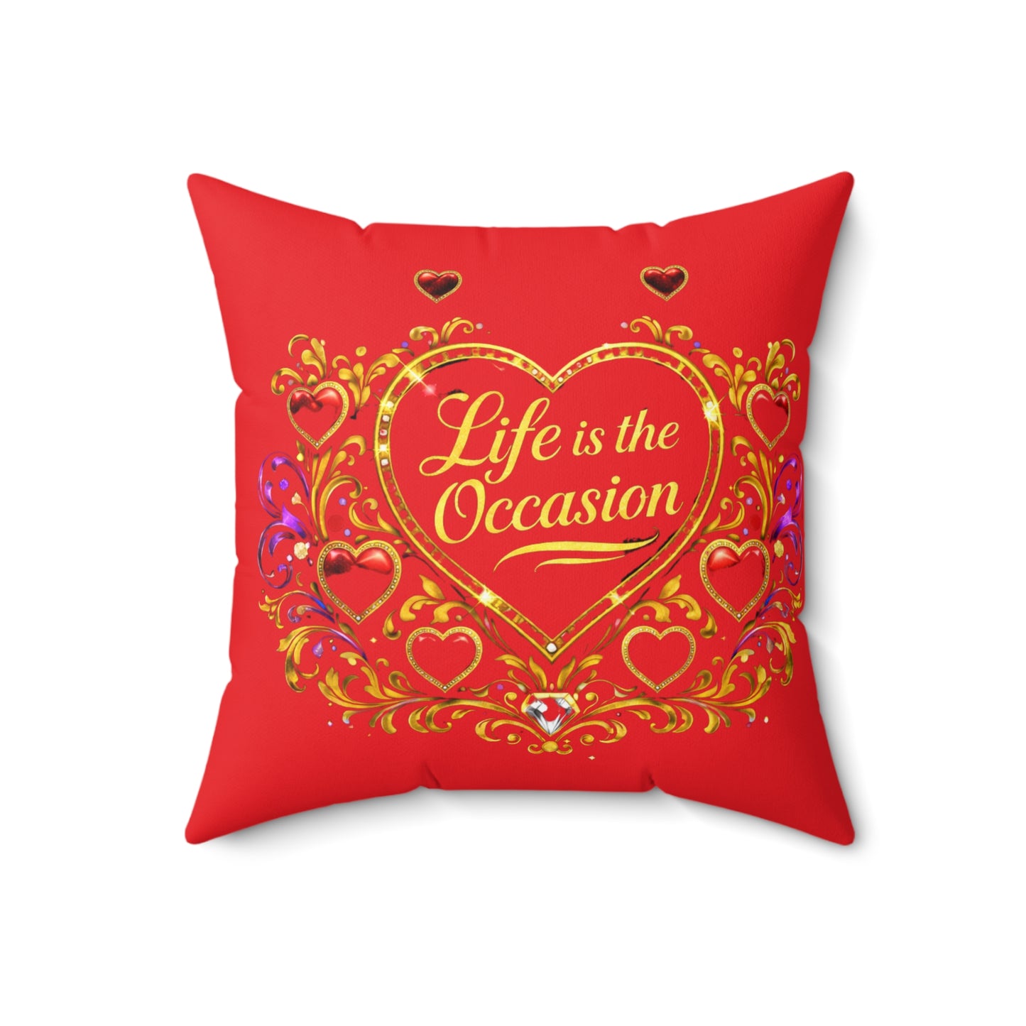 Decorative Pillow — "Life Is the Occasion" Heart Accent Polyester Throw Pillow