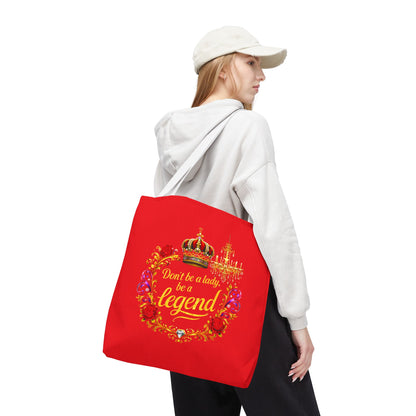 Legend Tote Bag — "Don't be a lady, be a legend" Decorative Crown Tote