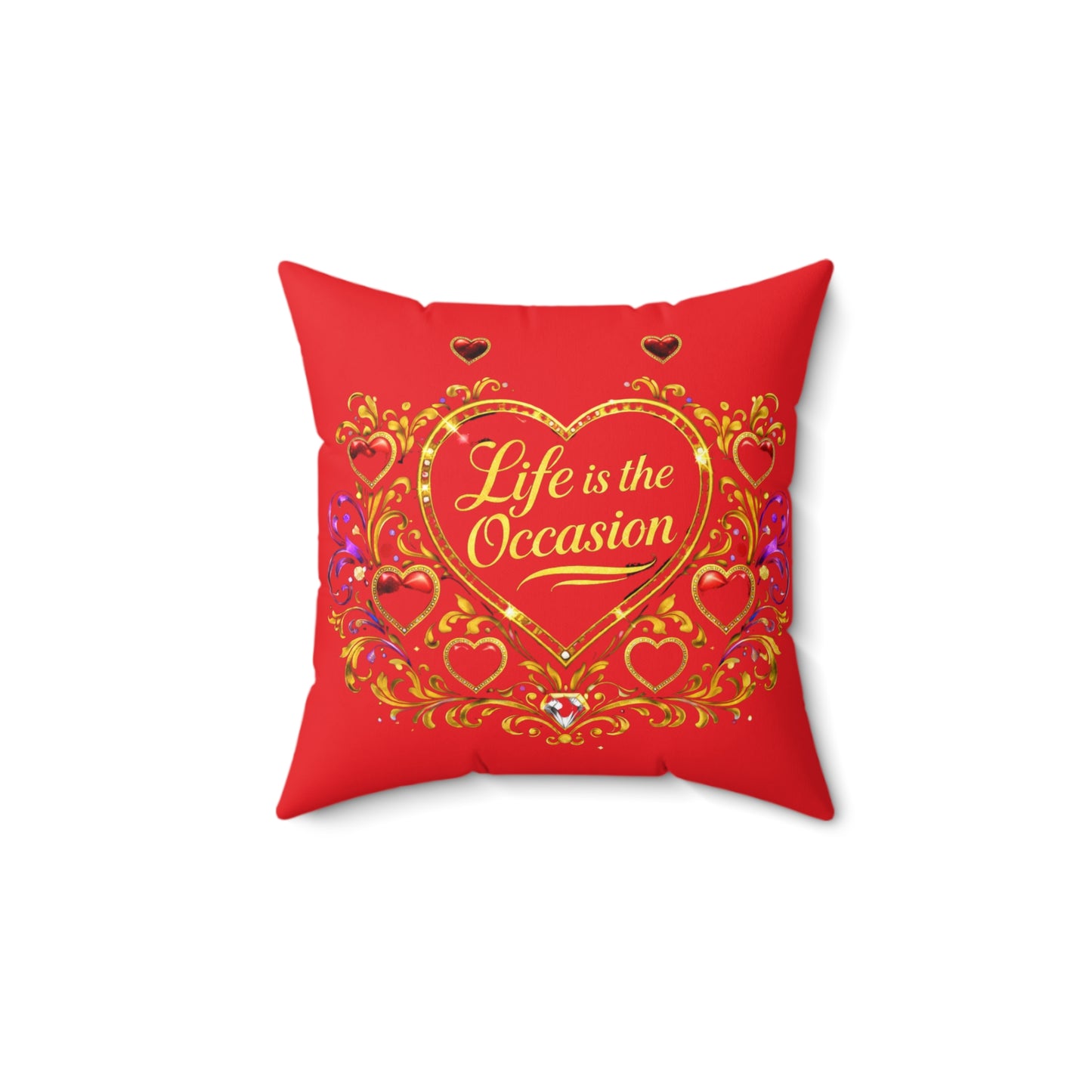 Decorative Pillow — "Life Is the Occasion" Heart Accent Polyester Throw Pillow
