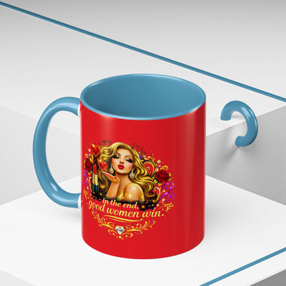 Coffee Mug — “In the End, Good Women Win” BLONDE Retro Glam Accent Mug (11/15 oz)