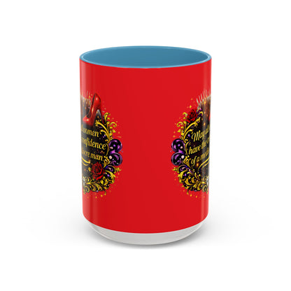 Coffee Mug — "May All Women Have the Confidence of a Mediocre Man" Red Accent