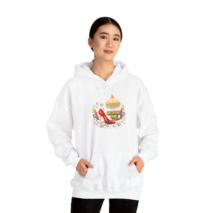 Hoodie — 'I'm Doing Me' High Heel Crown Graphic Hooded Sweatshirt