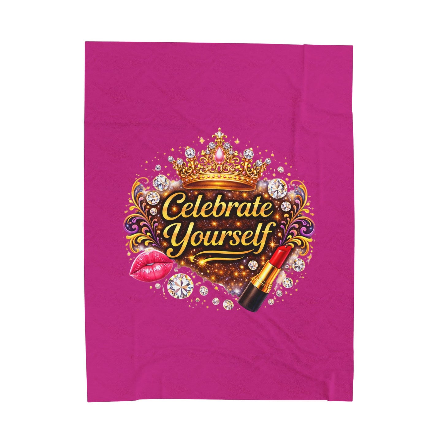 Celebrate Yourself Velveteen Plush Blanket — Glam Crown, Lipstick & Jewel Graphic