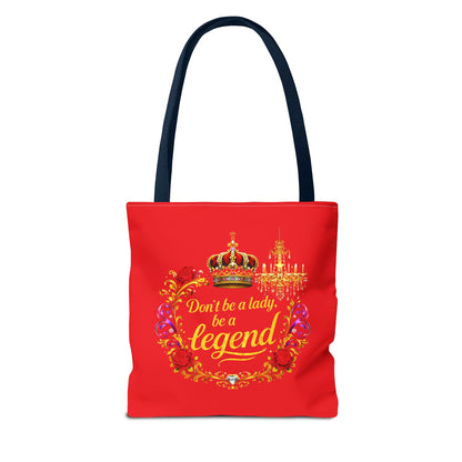 Legend Tote Bag — "Don't be a lady, be a legend" Decorative Crown Tote