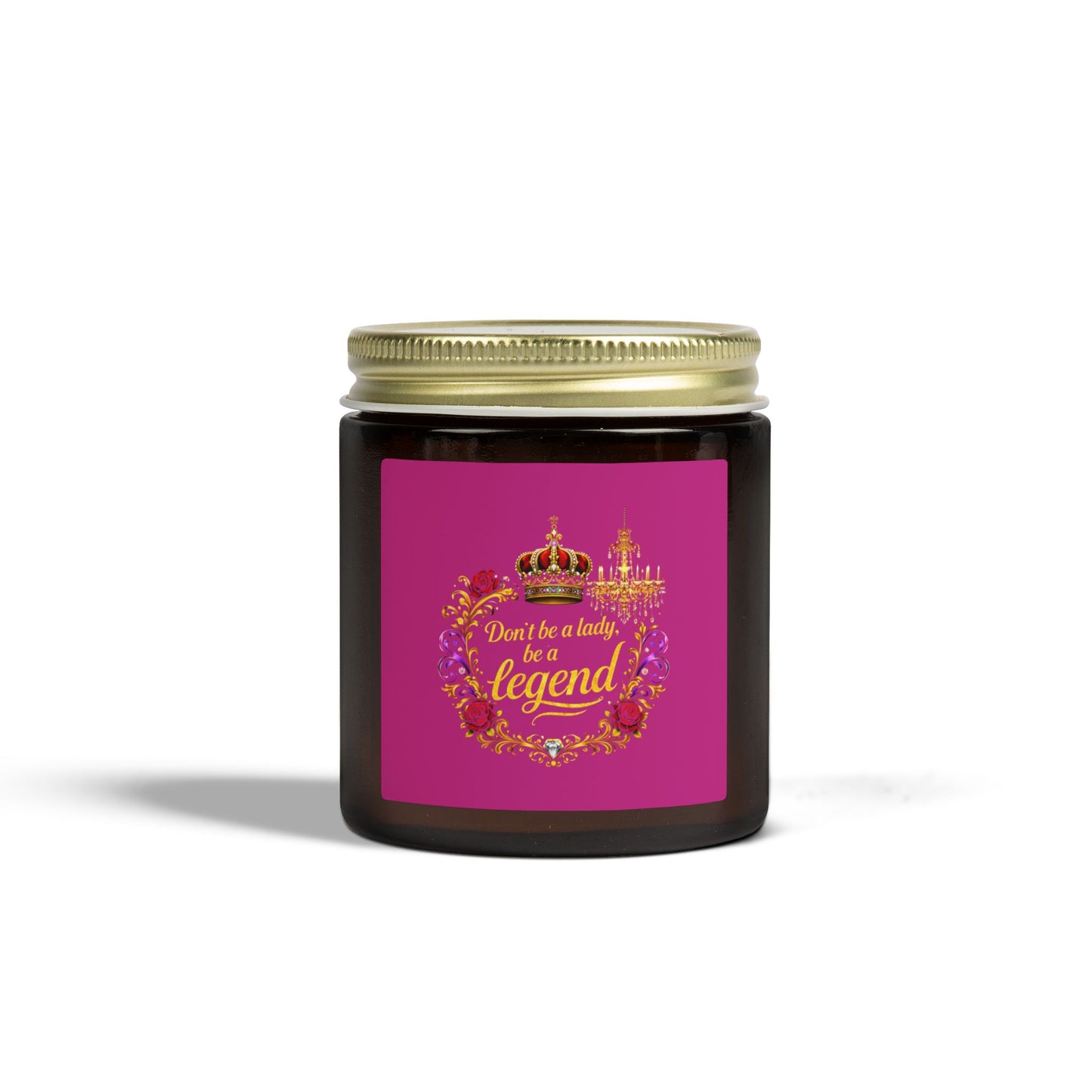 Coconut Apricot Scented Candle — "Don't Be a Lady, Be a Legend" (4oz/9oz)