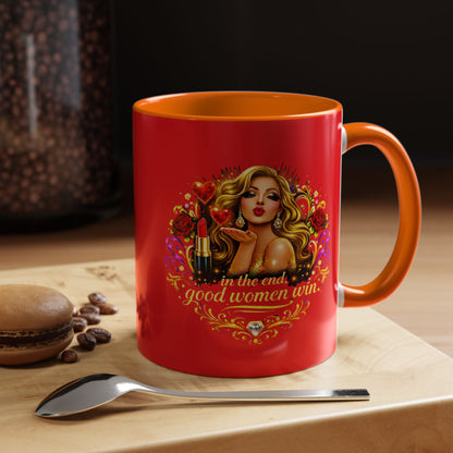 Coffee Mug — “In the End, Good Women Win” BLONDE Retro Glam Accent Mug (11/15 oz)