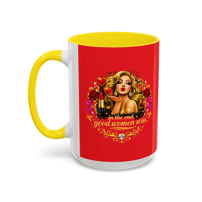 Coffee Mug — “In the End, Good Women Win” BLONDE Retro Glam Accent Mug (11/15 oz)