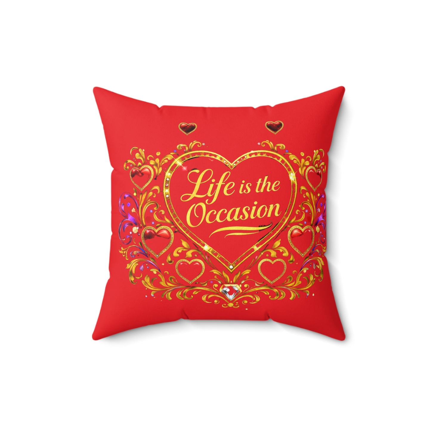 Decorative Pillow — "Life Is the Occasion" Heart Accent Polyester Throw Pillow