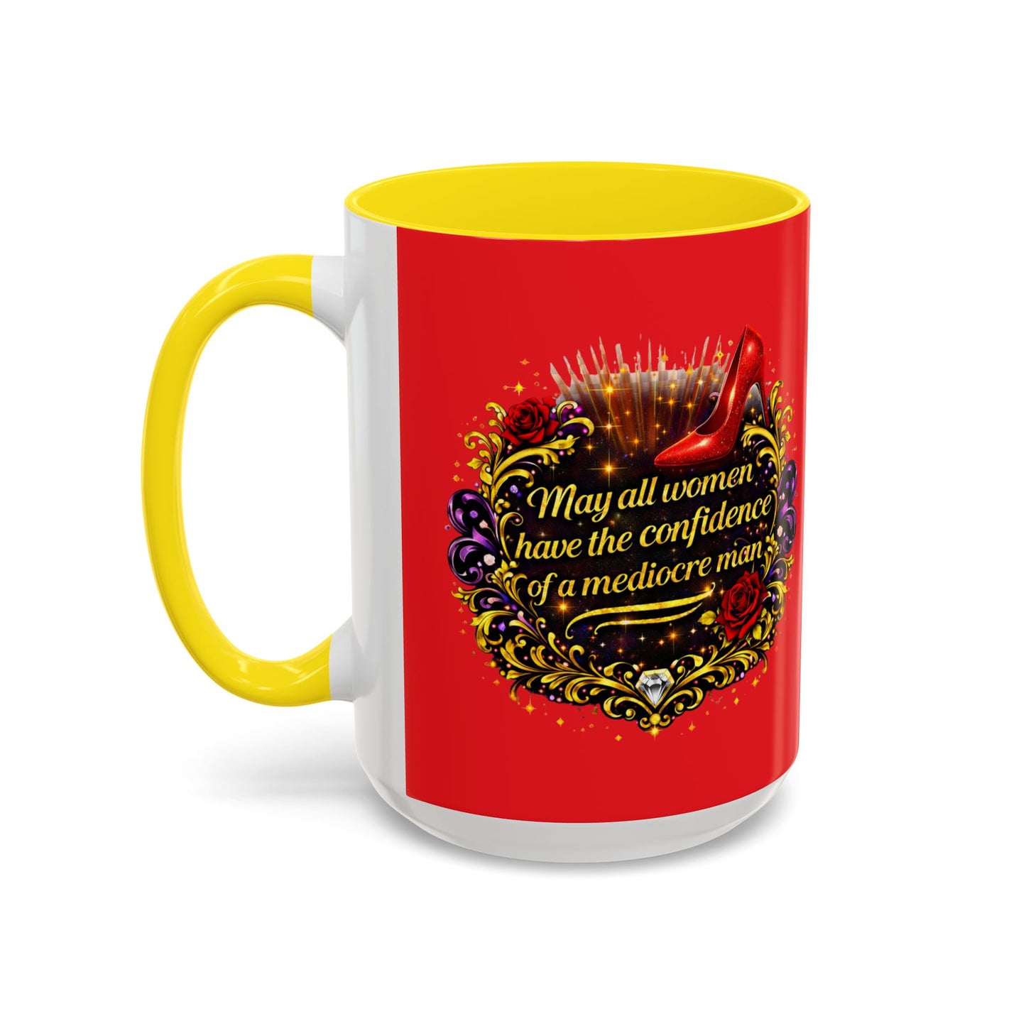 Coffee Mug — "May All Women Have the Confidence of a Mediocre Man" Red Accent