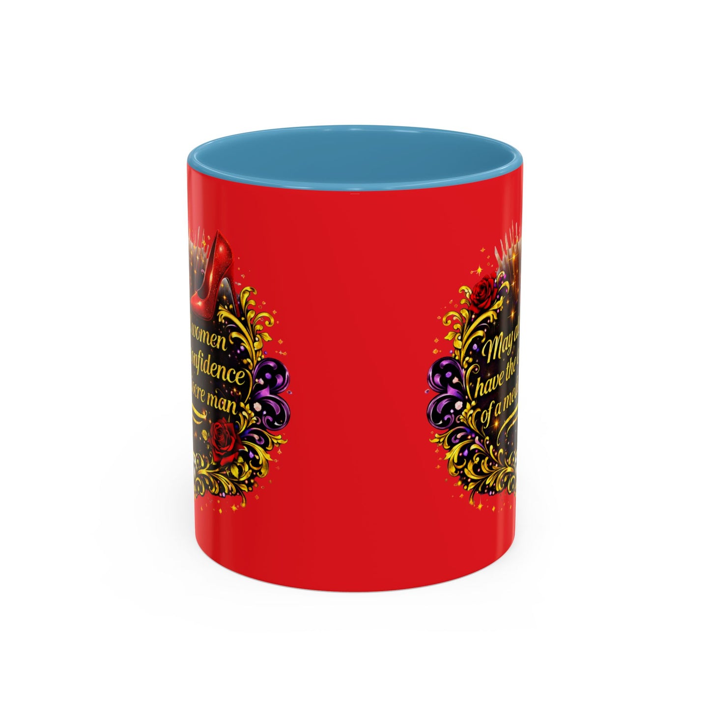 Coffee Mug — "May All Women Have the Confidence of a Mediocre Man" Red Accent