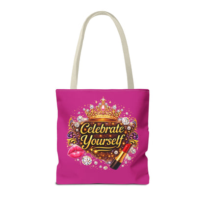 Celebrate Yourself Pink Tote Bag — Crown & Lipstick Glam Aesthetic