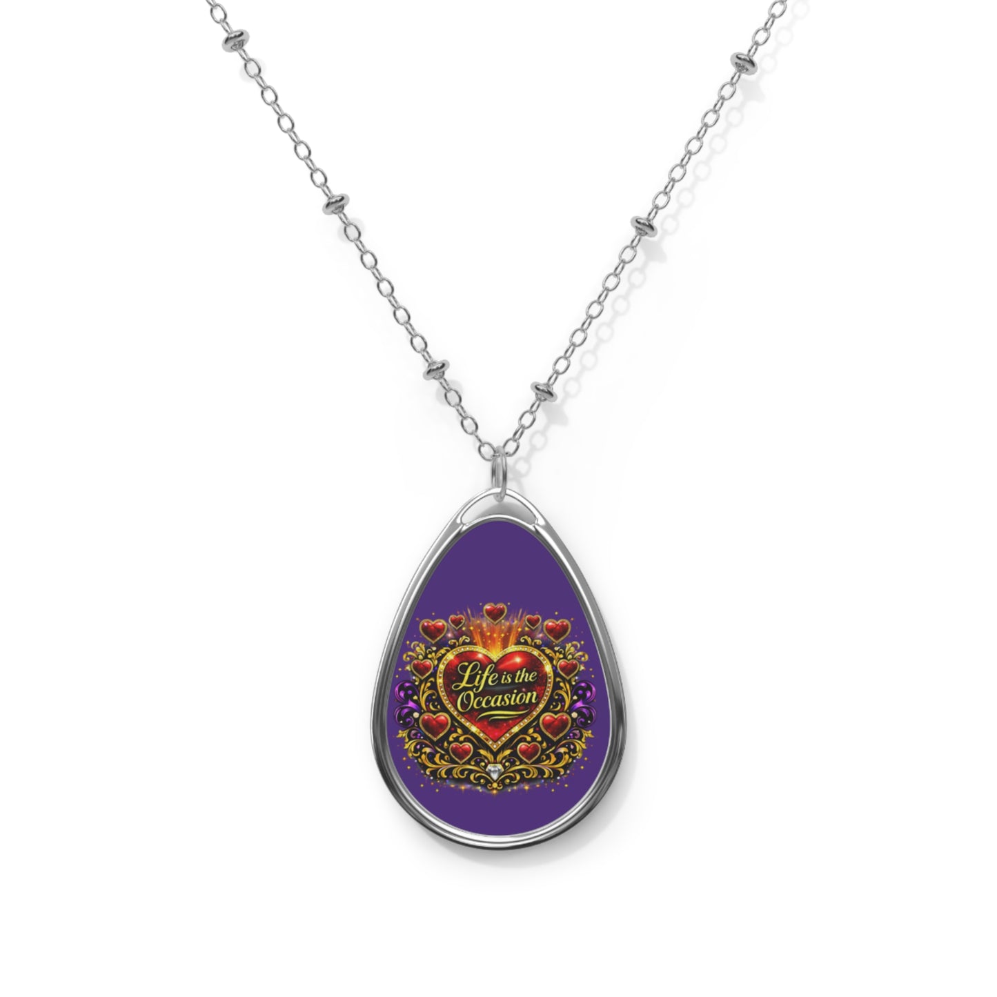 Life is the Occasion Necklace